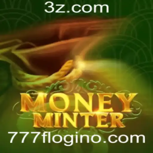 Descubra o Fascinante Jogo MoneyMinter e o 777f Login